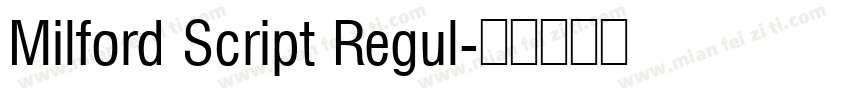 Milford Script Regul字体转换